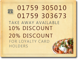 Take Away available, 15% discount, tel. 01759 305 010